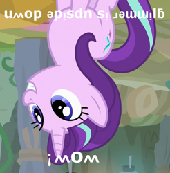 Size: 974x991 | Tagged: safe, edit, edited screencap, screencap, starlight glimmer, pony, unicorn, female, image macro, mare, meme, solo, text, upside down, wow! glimmer