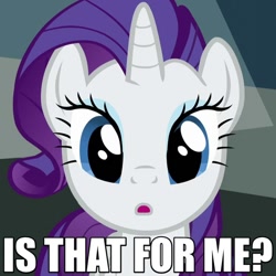 Size: 600x600 | Tagged: safe, edit, edited screencap, screencap, rarity, pony, unicorn, do princesses dream of magic sheep, bronybait, caption, female, image macro, looking at you, mare, meme, open mouth, solo