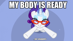 Size: 960x540 | Tagged: safe, screencap, rarity, pony, unicorn, image macro, imma snuggle you, meme, my body is ready, solo