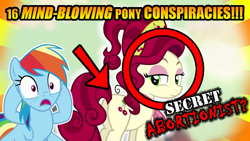 Size: 640x360 | Tagged: safe, derpibooru import, cherry jubilee, rainbow dash, pegasus, pony, abortion, clickbait, conspiracy theory, op is a cuck, op is trying to start shit so badly that it's kinda funny, op is trying too hard, parody, red circle, theory