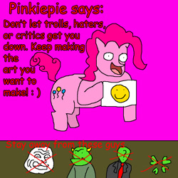 Size: 900x900 | Tagged: safe, artist:pewdie-pinkiepie, pinkie pie, oc, oc:anon, earth pony, pony, troll, 1000 hours in ms paint, 4chan, comic sans, mouthpiece, ms paint