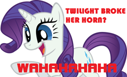 Size: 1024x622 | Tagged: safe, derpibooru import, rarity, twilight sparkle, pony, unicorn, image macro, meme, raribitch, schadenfreude, solo, wahaha