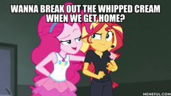 Size: 600x337 | Tagged: safe, edit, edited screencap, screencap, pinkie pie, sunset shimmer, all the world's off stage, all the world's off stage: pinkie pie, better together, equestria girls, caption, female, image macro, innuendo, meme