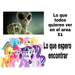 Size: 720x720 | Tagged: safe, applejack, fluttershy, pinkie pie, rainbow dash, rarity, starlight glimmer, twilight sparkle, twilight sparkle (alicorn), alicorn, alien, earth pony, pegasus, pony, unicorn, area 51, meme, spanish, text, translated in the comments