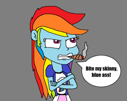 Size: 907x720 | Tagged: safe, artist:logan jones, derpibooru import, rainbow dash, equestria girls, bender bending rodriguez, cigar, clenched teeth, crossed arms, futurama, gray background, irritated, quote, simple background, smoking, speech bubble, vulgar