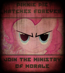 Size: 838x953 | Tagged: safe, artist:dirtpoorriceking7, pinkie pie, earth pony, pony, fallout equestria, fanfic, fanfic art, female, forever, looking at you, mare, ministry mares, ministry of morale, pinkie pie is watching you, poster, propaganda, solo, text, watching