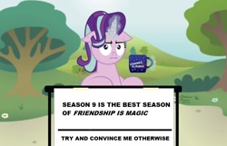Size: 1024x661 | Tagged: safe, editor:thomasfan45, starlight glimmer, pony, unicorn, season 9, spoiler:s09, bush, change my mind, coffee mug, desk, female, flower, glowing horn, horn, levitation, magic, mare, meme, mouthpiece, mug, multicolored mane, op is a cuck, op is trying to start shit, opinion, pink coat, sign, signature, sitting, solo, table, telekinesis, text, tree