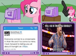 Size: 1389x1024 | Tagged: safe, pinkie pie, daniel bryan, exploitable meme, meme, obligatory pony, raw, tv meme, twitter, wwe, yes!