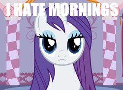 Size: 1046x764 | Tagged: safe, edit, rarity, pony, unicorn, bed mane, frown, meme, morning ponies, solo, text edit, unamused