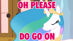 Size: 960x540 | Tagged: safe, screencap, princess celestia, alicorn, pony, content celestia, female, go on, image macro, mare, meme, pink text, solo