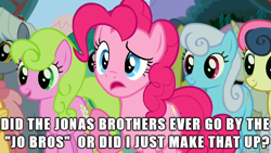 Size: 610x343 | Tagged: safe, screencap, pinkie pie, earth pony, pony, confused, image macro, jonas brothers, meme, nickname, question