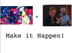 Size: 649x476 | Tagged: safe, princess celestia, princess luna, alicorn, pony, aaron blayeart, clueless gamer, conan o'brien, exploitable meme, gamer luna, make it happen, meme