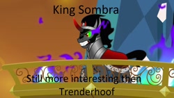 Size: 1280x720 | Tagged: safe, derpibooru import, edit, edited screencap, screencap, king sombra, trenderhoof, pony, unicorn, simple ways, the crystal empire, solo, text