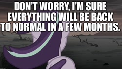 Size: 1280x720 | Tagged: safe, edit, edited screencap, editor:useraccount, screencap, starlight glimmer, pony, unicorn, the cutie re-mark, alternate timeline, ashlands timeline, barren, caption, coronavirus, covid-19, delusional, graveyard of comments, image macro, implied genocide, optimism, post-apocalyptic, ruins, s5 starlight, sad, text, wasteland