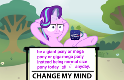 Size: 1024x662 | Tagged: safe, artist:calebtyink, starlight glimmer, pony, unicorn, :i, bush, change my mind, engrish, female, floppy ears, flower, giant anthro, giant pony, giantess, giga mega giant, glowing horn, horn, i mean i see, levitation, macro, magic, mare, mega giant, mega pony, meme, mug, multicolored mane, pink coat, sign, signature, sitting, solo, table, telekinesis, text, tree