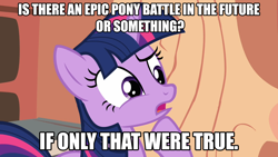 Size: 1280x720 | Tagged: safe, derpibooru import, edit, edited screencap, screencap, twilight sparkle, it's about time, alicorn drama, butthurt, caption, cuckolding in the description, drama, hilarious in hindsight, image macro, meme, op is a cuck, op is trying to start shit, solo, text, the duck goes kwark