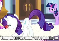 Size: 625x432 | Tagged: safe, derpibooru import, edit, edited screencap, screencap, rarity, twilight sparkle, pony, unicorn, a canterlot wedding, ass up, butt, caption, female, image macro, mare, meme, out of context, plot, twilight is privy to your conduct