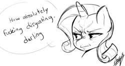 Size: 887x472 | Tagged: safe, artist:starykrow, rarity, pony, unicorn, angry, gritted teeth, monochrome, sketch, solo, speech bubble, vulgar