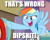 Size: 473x375 | Tagged: safe, derpibooru import, edit, edited screencap, screencap, rainbow dash, pegasus, pony, a trivial pursuit, caption, cropped, dipshit, image macro, pointing, solo, text, vulgar