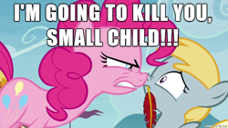 Size: 610x343 | Tagged: safe, chirpy hooves, pinkie pie, earth pony, pony, angry, death threat, excessive exclamation marks, image macro, meme, threat