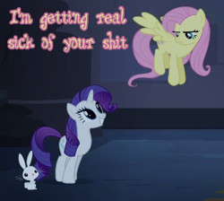 Size: 312x280 | Tagged: safe, edit, edited screencap, screencap, angel bunny, fluttershy, rarity, pegasus, pony, unicorn, castle mane-ia, caption, sick of your shit, text, unamused, vulgar