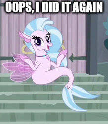 Size: 225x257 | Tagged: safe, screencap, silverstream, seapony (g4), school daze, britney spears, cute, diastreamies, image macro, meme, oops!...i did it again, solo, song reference