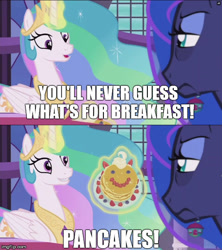 Size: 500x563 | Tagged: safe, edit, edited screencap, screencap, princess celestia, princess luna, alicorn, pony, a royal problem, bags under eyes, female, food, image macro, luna is not amused, mare, meme, pancakes, reference, the powerpuff girls