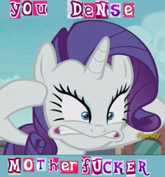 Size: 700x751 | Tagged: safe, edit, edited screencap, screencap, rarity, pony, unicorn, the gift of the maud pie, caption, discovery family logo, expand dong, exploitable meme, faic, frustrated, image macro, meme, reaction image, solo, the incredibles, vulgar, you dense motherfucker