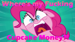 Size: 1280x720 | Tagged: safe, pinkie pie, earth pony, pony, angry, floppy ears, image macro, meme, open mouth, rage, vulgar