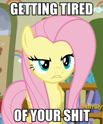 Size: 630x758 | Tagged: safe, edit, edited screencap, screencap, fluttershy, pegasus, pony, flutter brutter, caption, discovery family logo, fluttershy is not amused, image macro, meme, reaction image, solo, tired of your shit, vulgar