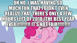 Size: 739x415 | Tagged: safe, derpibooru import, edit, edited screencap, screencap, pinkie pie, earth pony, pony, the maud couple, 2018, caption, crying, excessive exclamation marks, female, image macro, mare, mouthpiece, new years eve, solo, text