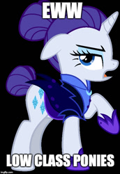 Size: 500x725 | Tagged: safe, rarity, pony, unicorn, the cutie re-mark, alternate timeline, black background, classism, dialogue, disgusted, female, hoof shoes, image macro, mare, meme, night maid rarity, nightmare takeover timeline, raised hoof, simple background, snobby, solo