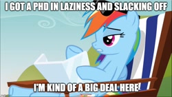 Size: 886x500 | Tagged: safe, derpibooru import, edit, edited screencap, screencap, rainbow dash, pegasus, pony, too many pinkie pies, beach chair, caption, female, image macro, lazy, lidded eyes, mare, meme, raised hoof, reclining, solo, sunbathing, sunglasses, text