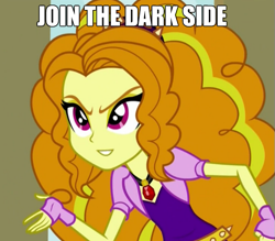 Size: 585x512 | Tagged: safe, edit, adagio dazzle, equestria girls, rainbow rocks, dark side, image macro, inverted mouth, meme, sith, star wars, text edit, the empire strikes back