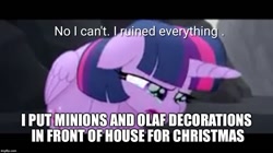 Size: 888x499 | Tagged: safe, edit, edited screencap, screencap, twilight sparkle, twilight sparkle (alicorn), alicorn, unicorn, my little pony: the movie, christmas, crying, despicable me, female, forced meme, frozen, holiday, image macro, mare, meme, minions, no i can't i ruined everything, olaf, pure unfiltered evil, solo