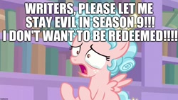 Size: 1280x720 | Tagged: safe, edit, edited screencap, screencap, cozy glow, pegasus, pony, school raze, season 9, what lies beneath, be careful what you wish for, cozy glow's true goal, crying, evil, excessive exclamation marks, female, filly, harsher in hindsight, hilarious in hindsight, image macro, meme, pure concentrated unfiltered evil of the utmost potency, pure unfiltered evil, redemption, text, you will suffer the consequences