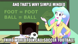 Size: 1080x608 | Tagged: safe, edit, edited screencap, screencap, princess celestia, principal celestia, eqg summertime shorts, equestria girls, subs rock, clothes, downvote bait, drama bait, football, image macro, meme, op is a cuck, op is trying to start shit, op is wrong, sports