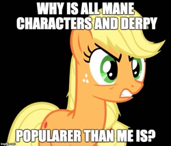 Size: 583x500 | Tagged: safe, applejack, earth pony, pony, angrish, background pony strikes again, engrish, glare, grammar error, gritted teeth, hatless, meme, missing accessory, op is a cuck, op is trying to start shit, solo