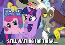 Size: 540x371 | Tagged: safe, derpibooru import, discord, pinkie pie, twilight sparkle, twilight sparkle (alicorn), alicorn, earth pony, pony, princess twilight sparkle (episode), season 5, :i, female, hiatus, image macro, looking at you, mare, meme, shrug, shrugpony