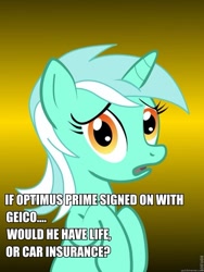 Size: 625x833 | Tagged: safe, lyra heartstrings, pony, unicorn, conspiracy lyra, exploitable meme, female, geico, green coat, horn, looking at you, mare, meme, open mouth, optimus prime, simple background, solo, text, transformers, two toned mane