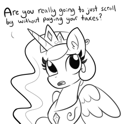 Size: 1280x1280 | Tagged: safe, artist:tjpones, princess celestia, alicorn, pony, black and white, bust, crown, cute, cutelestia, dialogue, ear fluff, extortion, female, frown, grayscale, horse taxes, jewelry, lidded eyes, lineart, looking at you, looking up, mare, monochrome, peytral, portrait, raised hoof, regalia, sad, silliness in the comments, simple background, sitting, solo, spread wings, talking to viewer, taxes, text, that pony sure does love taxes, white background, wings
