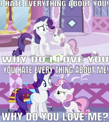 Size: 642x724 | Tagged: safe, edit, edited screencap, editor:undeadponysoldier, screencap, rarity, sweetie belle, pony, unicorn, 'new', angry, caption, edgy, hate, hub logo, i hate everything about you, image macro, out of context, pointing, song reference, text, three days grace, yelling