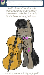 Size: 410x700 | Tagged: safe, artist:erthilo, octavia melody, earth pony, pony, ask, ask octavia, bipedal, cello, eyes closed, female, mare, musical instrument, solo, tumblr