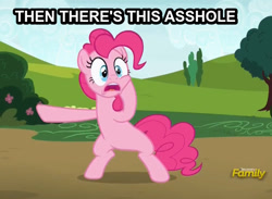 Size: 637x467 | Tagged: safe, edit, edited screencap, screencap, pinkie pie, pony, rock solid friendship, bipedal, caption, cropped, discovery family logo, female, juxtaposition bait, mare, pointing, solo, squishy cheeks, vulgar