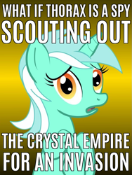 Size: 625x833 | Tagged: safe, lyra heartstrings, thorax, changeling, pony, unicorn, the times they are a changeling, caption, conspiracy lyra, crystal empire, exploitable meme, female, green coat, horn, looking at you, mare, meme, open mouth, simple background, solo, text, two toned mane