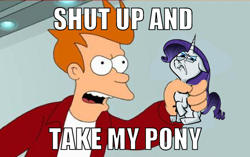 Size: 500x313 | Tagged: safe, artist:hotdiggedydemon, rarity, human, pony, unicorn, .mov, attack of the killer app, caption, female, futurama, image macro, male, mare, meme, philip j. fry, ponified, ponified meme, shut up and take my money, text
