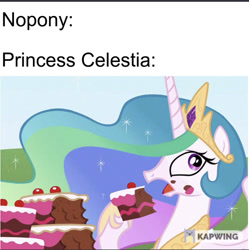 Size: 1113x1117 | Tagged: safe, princess celestia, alicorn, pony, cake, cakelestia, caption, dank memes, food, image macro, kapwing, literally no one, meme, nobody meme, nopony, text