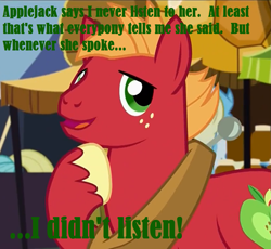 Size: 1173x1079 | Tagged: safe, edit, edited screencap, screencap, applejack, big macintosh, earth pony, pony, where the apple lies, cute, exploitable meme, i didn't listen, image macro, macabetes, male, meme, solo, stallion, teenage big macintosh, what actually happened