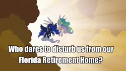 Size: 960x540 | Tagged: safe, edit, edited screencap, screencap, princess celestia, princess luna, alicorn, pony, the beginning of the end, caption, cloud, cloudy, florida, image macro, retirement, retirement home, text