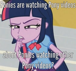 Size: 906x854 | Tagged: safe, derpibooru import, screencap, twilight sparkle, pony, equestria girls, guess, image macro, meme, recursion, solo